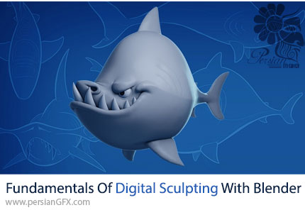 آموزش مبانی مجسمهسازی دیجیتال با بلندر - Fundamentals Of Digital Sculpting With Blender