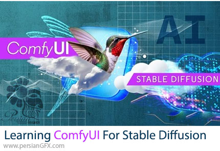 آموزش یادگیری هوش مصنوعی ComfyUI برای استیبل دیفیوژن - Learning ComfyUI For Stable Diffusion