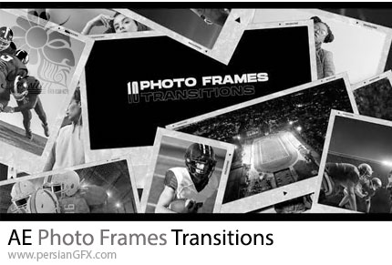 دانلود پروژه افترافکت ترانزیشن های فریم های عکس + آموزش - Photo Frames Transitions