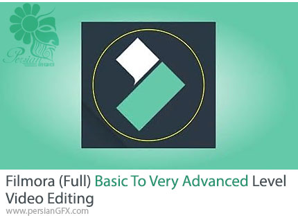 دوره جامع آموزش فیلمورا از مبتدی تا پیشرفته - Filmora (Full) Basic To Very Advanced Level Video Editing
