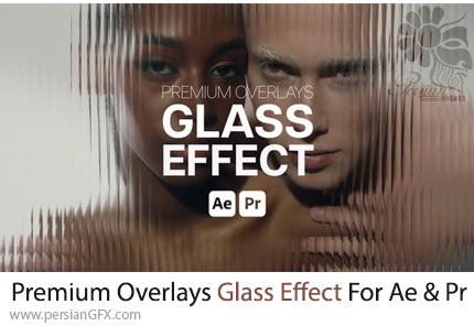 دانلود افکت های پوششی شیشه ای برای افترافکت و پریمیر - Premium Overlays Glass Effect