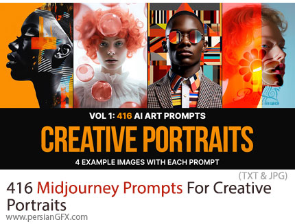 دانلود 416 پرامپت میدجورنی برای طراحی پرتره های خلاقانه - Midjourney Prompts For Creative Portraits