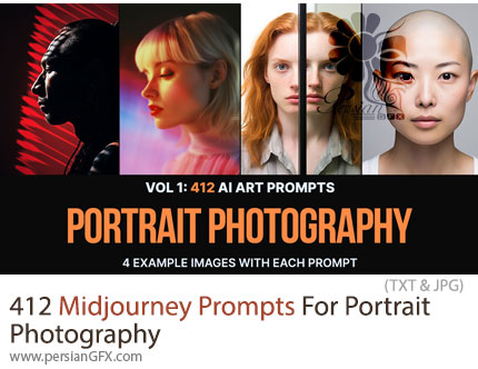 دانلود 412 پرامپت میدجورنی برای طراحی عکاسی پرتره - Midjourney Prompts For Portrait Photography
