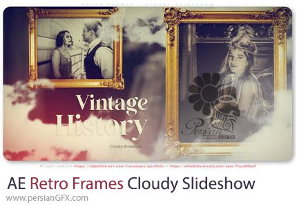 دانلود پروژه افترافکت اسلایدشو در فضای ابری با فریم های رترو - Retro Frames Cloudy Slideshow