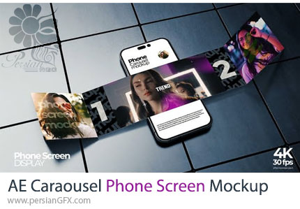 دانلود پروژه افترافکت موکاپ صفحه نمایش موبایل به سبک کاروسل - Caraousel Phone Screen Mockup