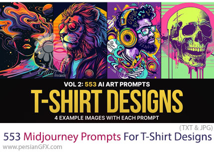دانلود 553 پرامپت میدجورنی برای طراحی تی شرت - Midjourney Prompts For T-Shirt Designs: Vol 2