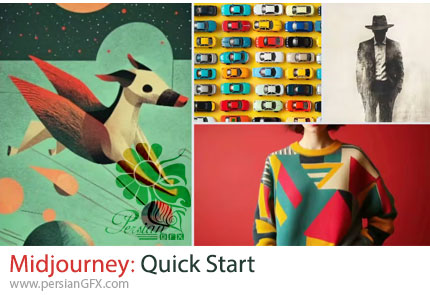 آموزش اصول و مبانی میدجورنی - Midjourney: Quick Start