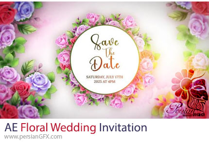 دانلود پروژه افترافکت دعوتنامه عروسی با طرح گلدار - Floral Wedding Invitation