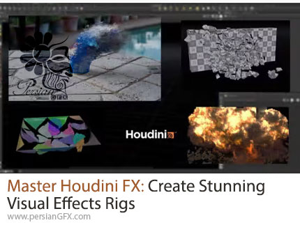آموزش استادی در Houdini FX: ساخت ریگهای جلوههای بصری خیرهکننده - Master Houdini FX: Create Stunning Visual Effects Rigs
