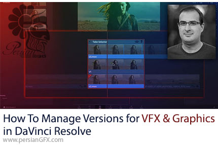 آموزش راهنمای جامع مدیریت نسخهها در داوینچی ریزالو برای گرافیک و جلوههای ویژه - How To Manage Versions for VFX & Graphics in DaVinci Resolve