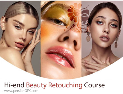 دوره جامع آموزش روتوش و اصلاح رنگ در فتوشاپ - Mary Vostokova Hi-end Beauty Retouching Course