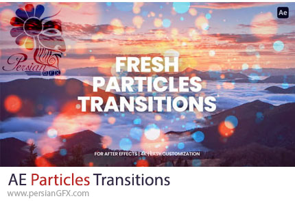 دانلود پروژه افترافکت ترانزیشن پارتیکل های نورانی - Particles Transitions