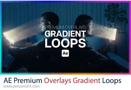 دانلود پروژه افترافکت لوپهای گرافیکی با افکت گرادینت رنگی + آموزش - Premium Overlays Gradient Loops