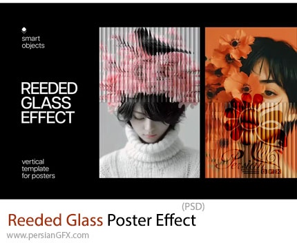 دانلود قالب لایه باز تبدیل تصاویر به پوستر شیشه ای راه راه - Reeded Glass Poster Effect