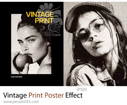 دانلود قالب لایه باز ایجاد افکت پوستر چاپ قدیمی بر روی تصاویر - Vintage Print Poster Effect