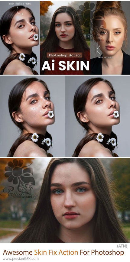 دانلود اکشن فتوشاپ اصلاح و زیباسازی پوست - Awesome Skin Fix Action For Photoshop