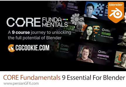 آموزش مبانی اصلی 9 دوره ضروری برای بلندر - CORE Fundamentals: 9 Essential Courses for Blender 4.2