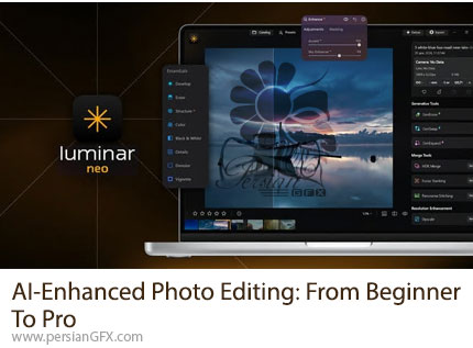 آموزش ویرایش خیرهکننده عکسها در چند دقیقه با هوش مصنوعی - AI-Enhanced Photo Editing: From Beginner To Pro