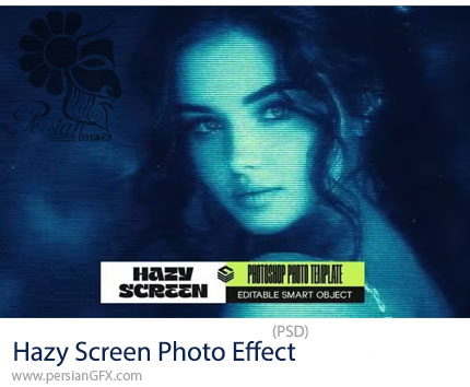 دانلود افکت لایه باز صفحه مه آلود برای تصاویر - Hazy Screen Photo Effect