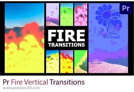 دانلود پروژه پریمیر ترانزیشن های عمودی آتش کارتونی + آموزش - Fire Vertical Transitions