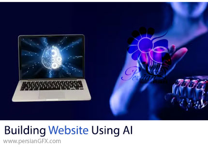 آموزش ساخت وب‌ سایت با هوش مصنوعی - Building Website Using AI