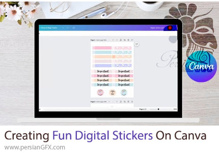 آموزش طراحی استیکرهای فانتزی و دیجیتالی با استفاده از کانوا - Basics of Creating Fun Digital Stickers on Canva