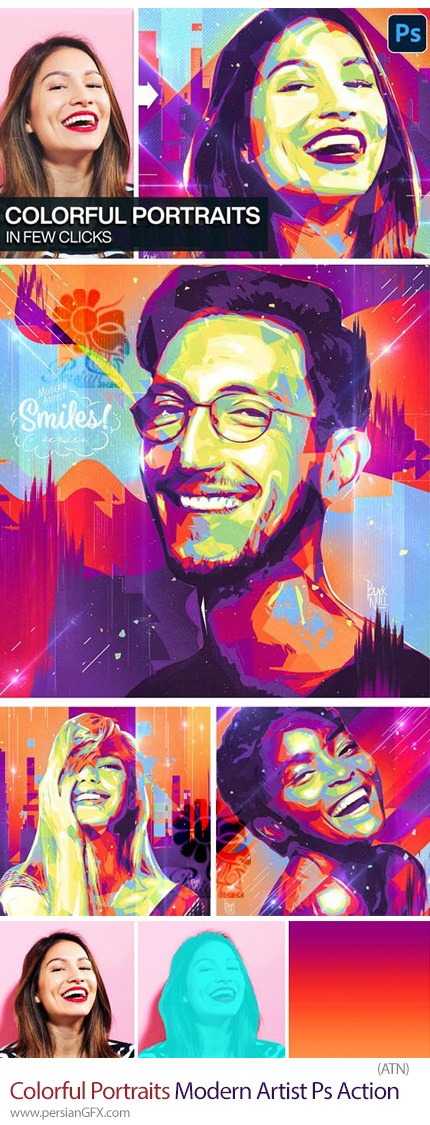 دانلود اکشن فتوشاپ ساخت پرتره های رنگی مدرن با استایل هنری - Colorful Portraits Modern Artist Photoshop Action