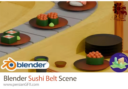 آموزش مدل‌سازی صحنه سوشی بار در بلندر - Blender Sushi Belt Scene