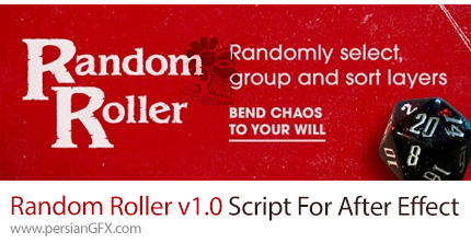 دانلود اسکریپت Random Roller v1.0 برای مرتبسازی و گروهبندی تصادفی لایهها در افترافکت