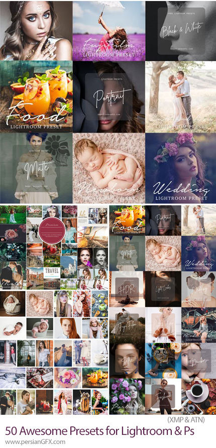 دانلود 50 پریست خلاقانه برای ادیت عکس در لایتروم و فتوشاپ - Awesome Presets Pack for Lightroom & Photoshop