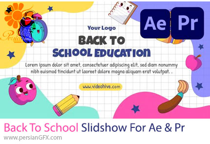 دانلود پروژه آماده اسلایدشو با تم بازگشت به مدرسه برای افترافکت و پریمیر - Back To School Slidshow