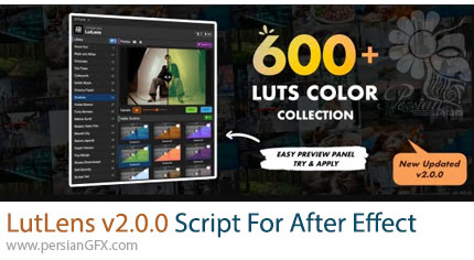 دانلود اسکریپت LutLens v2.0.0 شامل بیش از 600 LUT بر ای اصلاح رنگ پروژه ها در افترافکت