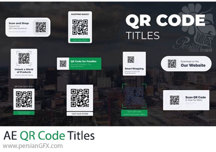دانلود پروژه افترافکت تایتل های کیو آر کد + آموزش - QR Code Titles