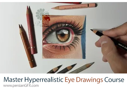 آموزش دوره کامل طراحی چشم واقع‌گرایانه پیشرفته - Master Hyperrealistic Eye Drawings: Step-By-Step Course