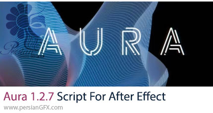 دانلود پلاگین Aura 1.2.7 ساخت اشکال هندسی برای بک گراند صحنه های مختلف در افترافکت