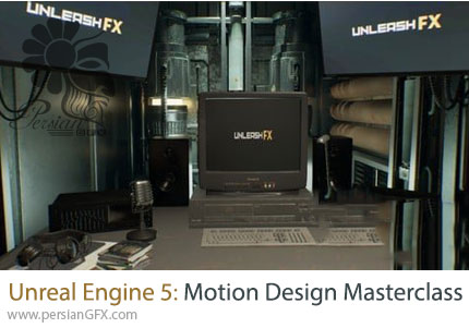 آموزش مسترکلاس طراحی موشن در آنریل انجین 5 و افترافکت - Unreal Engine 5: Motion Design Masterclass