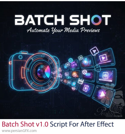 دانلود اسکریپت Batch Shot v1.0 برای گرفتن اسکرینشات از هر فریم ویدئو در افترافکت