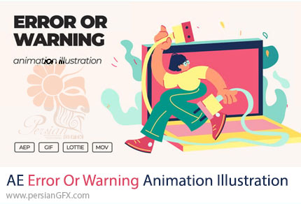 دانلود پروژه افترافکت انیمیشن پیام خطا یا هشدار - Error or Warning Animation Illustration