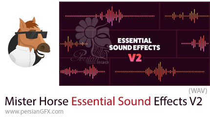 دانلود مجموعه افکت صوتی ضروری - Mister Horse Essential Sound Effects V2