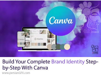 آموزش راهنمای گامبهگام ایجاد برندینگ کامل با کانوا - Build Your Complete Brand Identity Step-by-Step With Canva