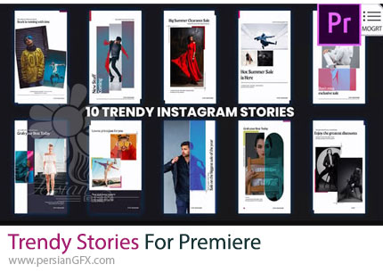 دانلود پروژه پریمیر 10 استوری اینستاگرام ترند + آموزش - Trendy Stories