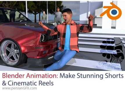 آموزش خلق انیمیشنهای کوتاه و سینمایی با بلندر از صفر تا پیشرفته - Blender Animation: Make Stunning Shorts & Cinematic Reels