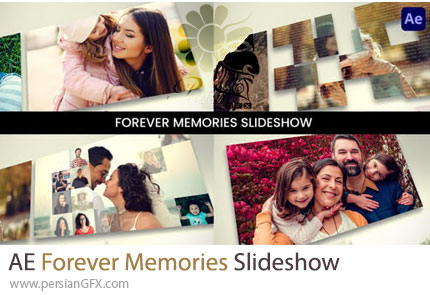 دانلود پروژه افترافکت اسلایدشو تصاویر خاطرهانگیز عاشقانه و خانوادگی - Forever Memories Slideshow