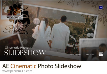 دانلود پروژه افترافکت اسلایدشو تصاویر عروسی به سبک سینمایی + آموزش - Cinematic Photo Slideshow