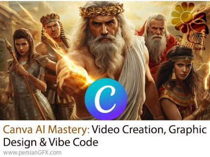 آموزش تسلط بر Canva AI: ساخت ویدیو، طراحی گرافیک و وایب‌کد - Canva AI Mastery: Video Creation, Graphic Design & Vibe Code