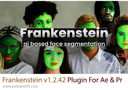 دانلود پلاگین هوش مصنوعی Frankenstein v1.2.42 برای سگمنتیشن چهره برای ماسکگیری دقیق در افترافکت و پریمیر
