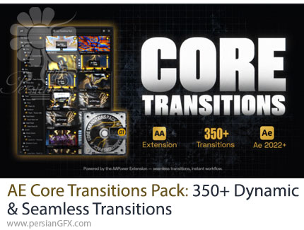 دانلود پروژه افترافکت بیش از 350 ترانزیشن داینامیک حرفه ای - Core Transitions Pack: 350+ Dynamic & Seamless Transitions