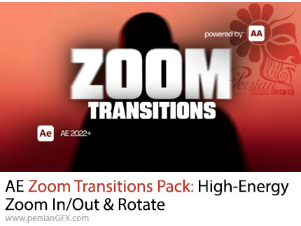 دانلود پروژه افترافکت 39 ترانزیشن بزرگنمایی پرانرژی و چرخشی - Zoom Transitions Pack: High-Energy Zoom In/Out & Rotate