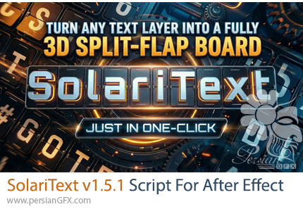 دانلود اسکریپت SolariText v1.5.1 برای ساخت تابلو چرخشی برای نوشته و اعداد در افترافکت