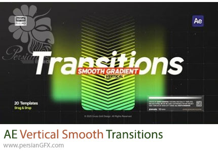دانلود پروژه افترافکت 20 ترانزیشن عمودی با گرادینت رنگی روان + آموزش - Vertical Smooth Transitions